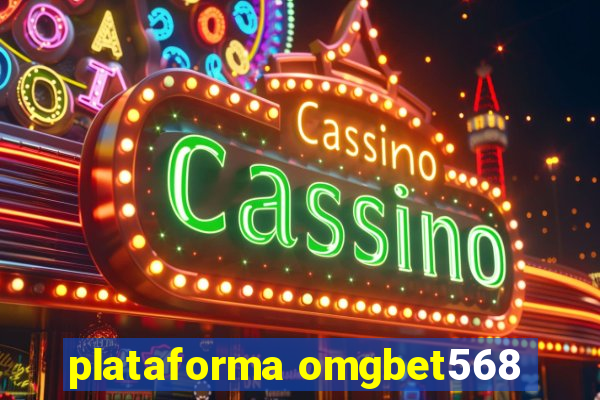 plataforma omgbet568